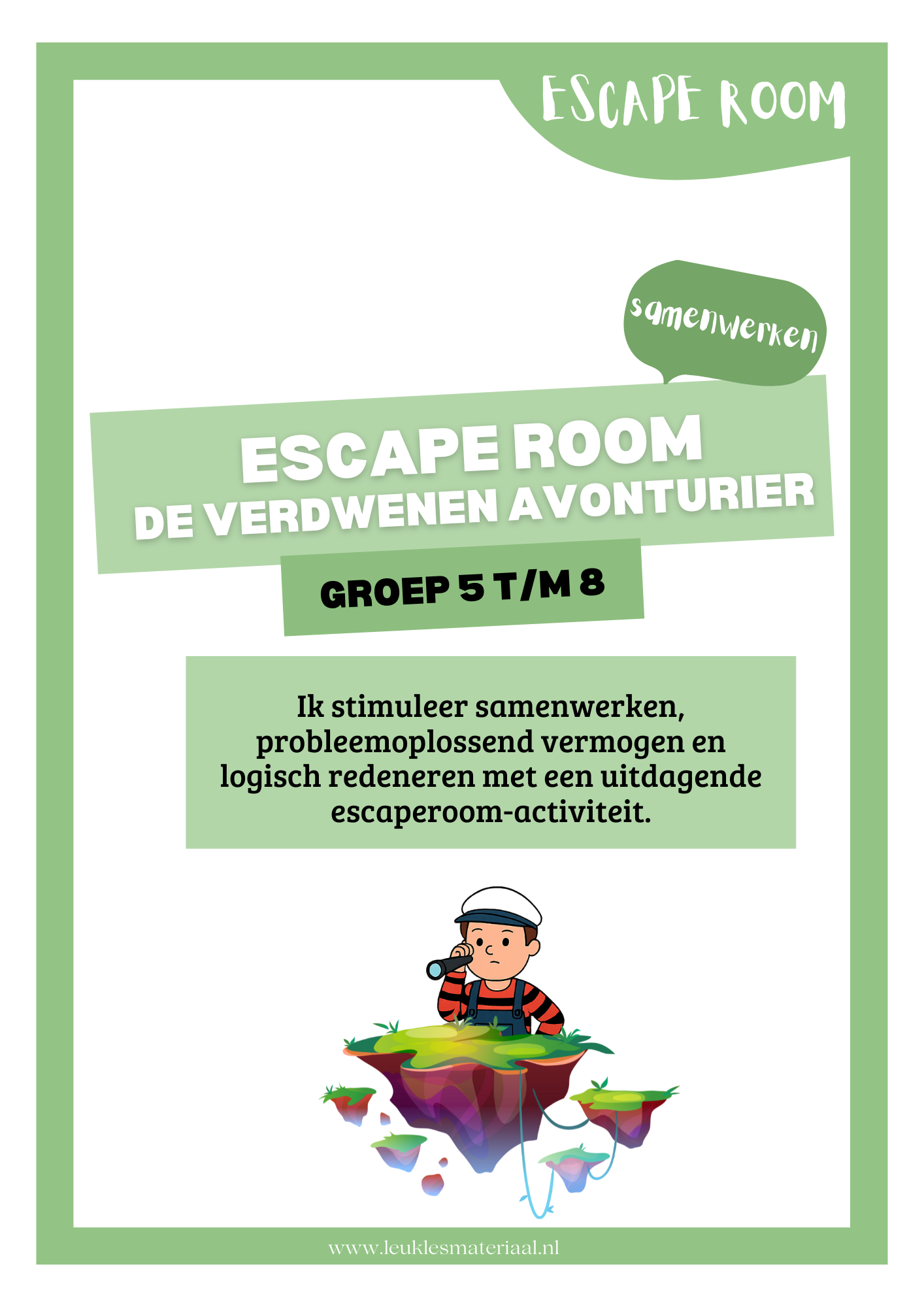 Promotieposter van de escaperoom "De Verdwenen Avonturier" voor groep 5 t/m 8 van Leuk Lesmateriaal. De poster benadrukt samenwerken, probleemoplossend vermogen en logisch redeneren, met een illustratie van een avonturier op een zwevend eiland.